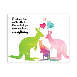 Children Inspire Design Nursery Decor, First we had Each Other Then we had You, Now we Have Everything! Kangaroo Art, New Baby Gift, Baby Quote, Nursery Decor, Kangaroo Decor, Print 11x14