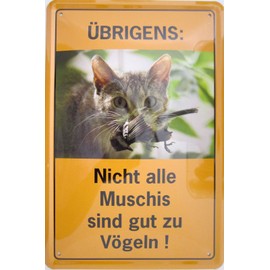 schilderkreis24 - Tin Sign Funny Saying & Motif "Übrigens: Nicht alle Muschis sind." Decorative Cat Humour Cat Door Sign Metal Sign Funny Gift Idea 20 x 30 cm
