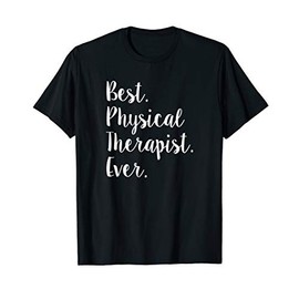 Mama Birdie Best Physical Therapist Ever T-Shirt