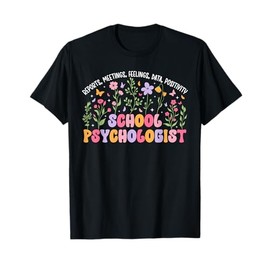 School Psychologist Appreciation School Psych T-Shirt