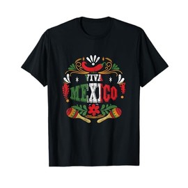 Viva Mexico Mexican Fiesta Cinco De Mayo T-Shirt T-Shirt