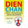 Dien Chan. Multi-reflexologìa facial vietnamita. Manual del curso básico práctico