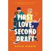 First Love, Second Draft