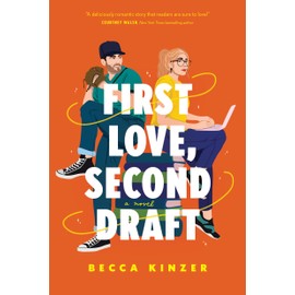 First Love, Second Draft