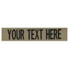 Custom 3 Inch Uniform Name Tapes, over 50 Fabrics. Coyote