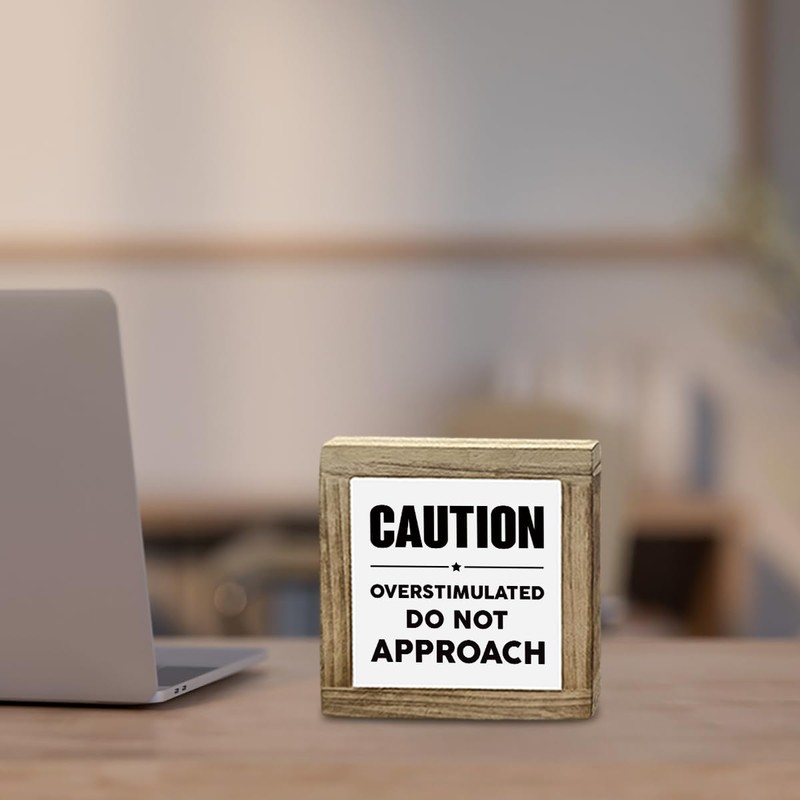Caution Overstimulated Signs, Office Decor Wooden Plaque Sign, Funny Office