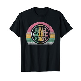 Girls Gone Muddy Retro Outdoor Fun T-Shirt