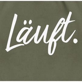 Shirtracer - Gym Bag Backpack - Sayings - Läuft - Statement, 10 Green (Olive Green)