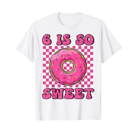 6 is So Sweet 6th Birthday Matching Groovy Pink Donut Party T-Shirt