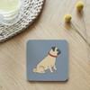Sweet William Pug Coaster