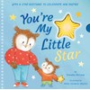 You're My Little Star: With a star keepsake to celebrate