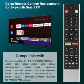 Voice Remote Control Replacement for Skyworth Smart TV, Compatible with Skyworth Android TV HS-7700J HS-7720 40E20300 49G2 49G6 49U5A 50G2A 50UC6200 55G6A11T 65XA8000, with 2 Popular Shortcut Buttons