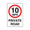 Safety First Display LTD 10mph private road- 3mm Aluminum Dibond