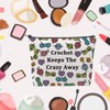 Generic Crochet Lover Gift Crochet Keeps The Crazy Away Makeup