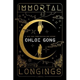 Immortal Longings (Volume 1)