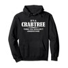It's A CRABTREE Thing You Wouldn't Understand CRABTREE Name Pullover