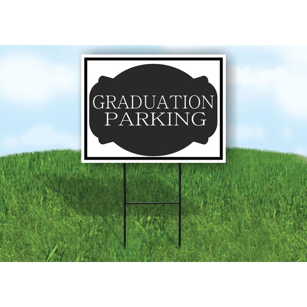 GRADUATION PARKING BLACK TAG - Single Sided Yard Sign ROAD
