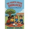 THE FOURTH GRADE SHERLOCKS: 21 Schoolyard Mysteries