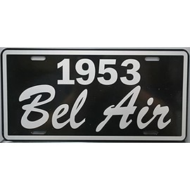 Metal License Plate 1953 53 BEL AIR 6x12 FITS Chevy Convertible 283 348 409 327 396 427 S/S Hot Rod BAR Shop Home Office Garage Man CAVE Restaurant Wall Art Collection Classic Custom Novelty Gift