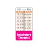 Respiratory Therapist Badge Buddy Vertical w/Height & Weight Conversion Charts
