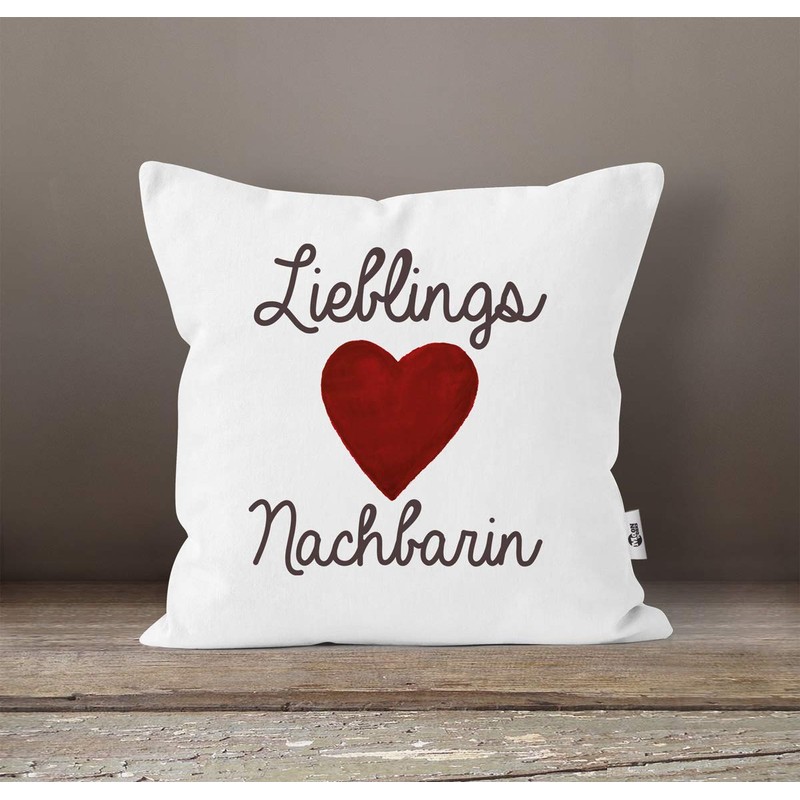 MoonWorks® Cushion Cover Favourite Neighbour Gift Neighbours Neighbour White One