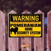 Door Sign with Pomeranian Pom Pomeranian Pomeranian Warning Security System