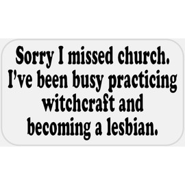 Sorry I Missed Church Witchcraft Lesbian - 50 Stickers Pack 2.25 x 1.25 inches