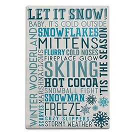 Lantern Press Let It Snow Typography (12x18 Aluminum Wall Sign, Wall Decor Ready to Hang)