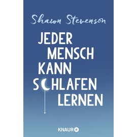 Jeder Mensch kann schlafen lernen