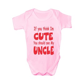 Print4U Think I'm Cute See My Uncle ~Funny Babygrow~Babies Gift Boy/Girl Vest Babies 0-3 pink
