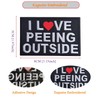I Love Peeing Outside Iron on Patch, Soft Thin Sew