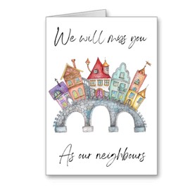 Neighbours Moving Card New Home We will you as Neighbours