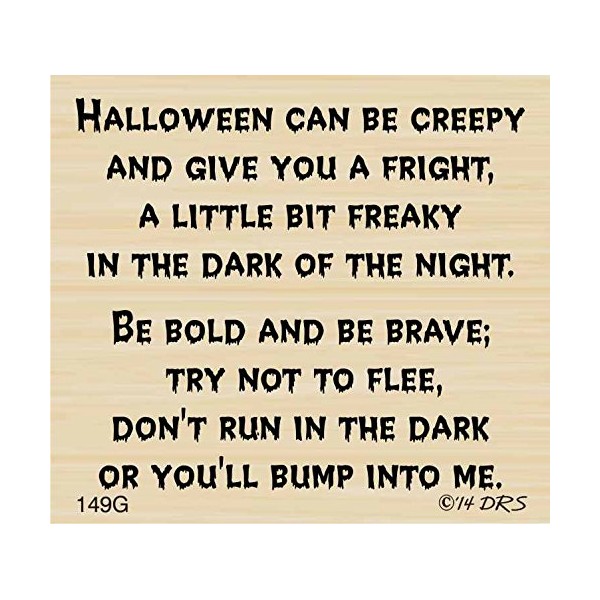 Bump Into Me Halloween Greeting Rubber Stamp by DRS Designs Rubber Stamps - Made in USA