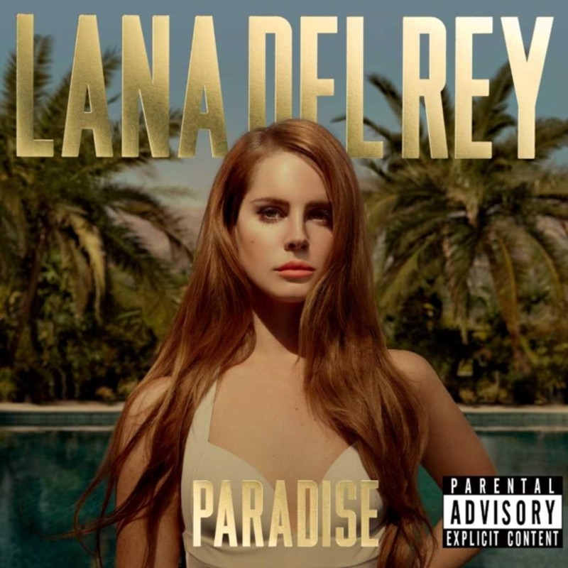 Nfr! & Born To Die & Paradise & Ultraviolence &