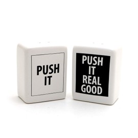 Push it Real Good Salt and Pepper Shaker Set