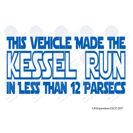 UR Impressions ABlu This Vehicle Made The Kessel Run... Decal Vinyl Sticker Graphics for Car Truck SUV Van Wall Window Laptop|Azure Blue|8 X 4 Inch|URI554-AB