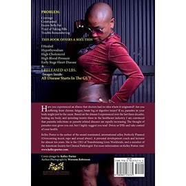 Porter Publishing Detox or DIEt: Closing the Gap Between Dis-Ease and Death