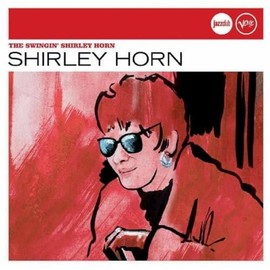The Swingin' Shirley Horn (Jazz Club)