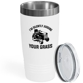 Landscaper White Edition Tumbler 20oz - I'm silently judging your grass - Construction Worker Architecture Student Landscape Architectural Building Designer
