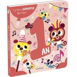 LIVRE SONORE DE MES 1 AN (LE)
