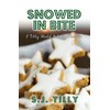Snowed in Bite: A Holiday Novella