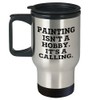 Generic Painting Lover's Gift: Inspirational Quote Stainless Steel Travel Mug