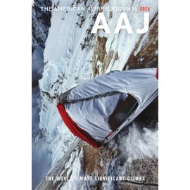 American Alpine Journal 2024: The World's Most Significant Climbs