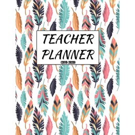 Teacher Planner 2019-2020: Teacher Lesson Planner (Daily, Weekly And Monthly Sections To Get Organized For The New Academic Year!)