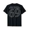 Number and Position 69 T-Shirt with German Text "Nur Gucken,
