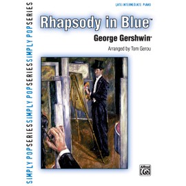 Rhapsody in Blue: Late Intermediate Piano Solo, Sheet (Simply Pop Series)