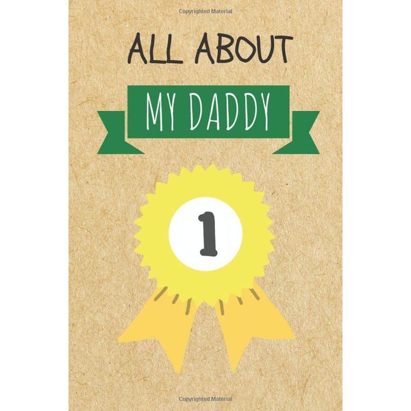 All About My Daddy: Fill in The Blank Book, Journal