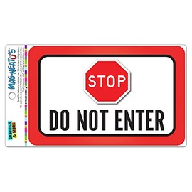 Stop Do Not Enter Vinyl Magnet Sign