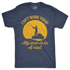 Mens Can't Work Today My Arm is in A Cast T-Shirt Funny Fishing Fathers Day Tee (Heather Navy) - L