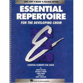 Essential Repertoire Developing Mixed Choir (Essential Elements for Choir)